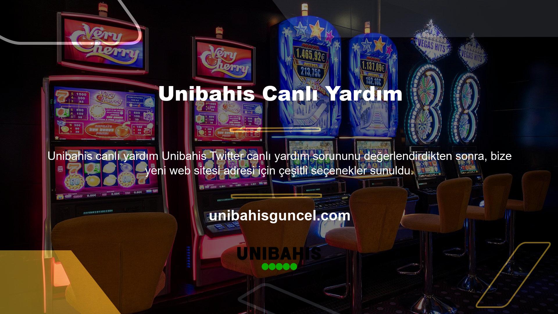 Sitenin Unibahis Twitter canlı yardımı kullanılarak yayınlanmasının ardından Unibahis yeni adresi için çeşitli alternatifler sunuldu
